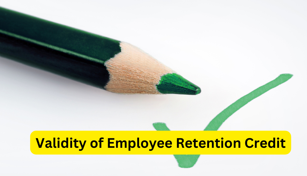 Validity of Employee Retention Credit